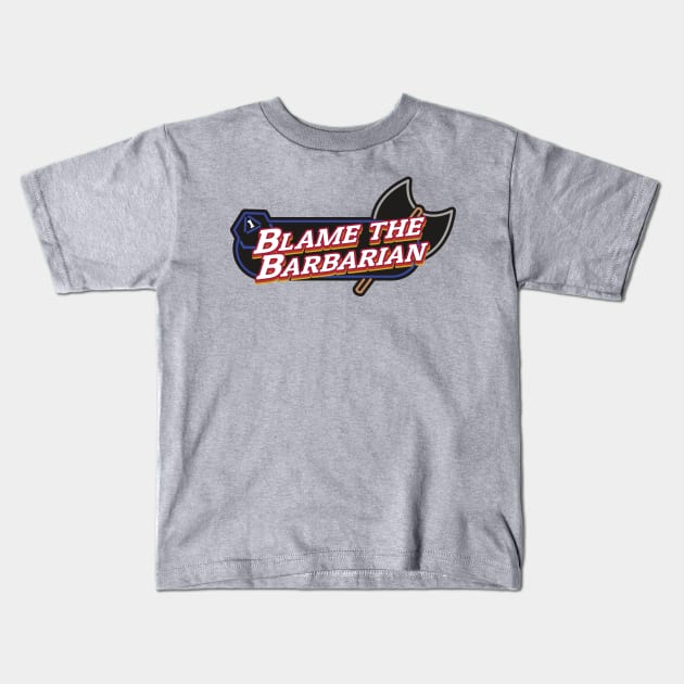 Blame the Barbarian Kids T-Shirt by PaperStingRay